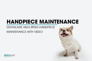high speed handpiece maintenance